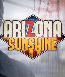 Arizona Sunshine скачать торрент бесплатно